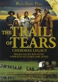 The Trail of Tears: Cherokee Legacy - Movie Guide