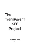 The TransParentSEE Project