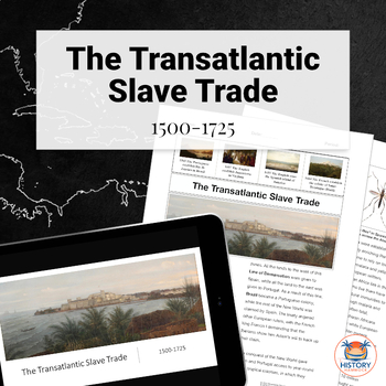 Preview of The Transatlantic Slave Trade (Worksheet, Slideshow, Review, and Quiz)