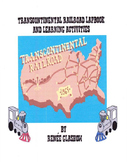 The Transcontinental Railroad Lapbook and Learning Activities