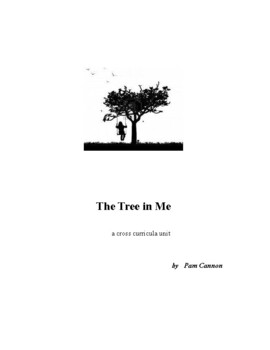 Preview of The Tree in Me - a cross curricula unit