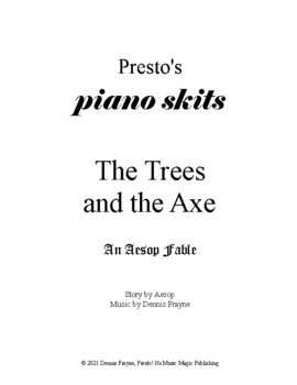 Preview of The Trees and the Axe, an Aesop Fable (piano/voice/acting) (piano skits)