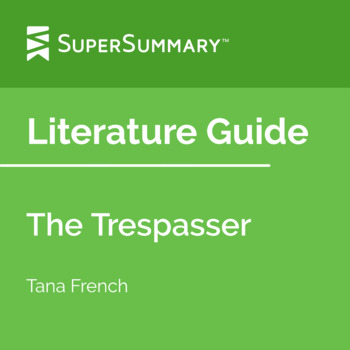 Preview of The Trespasser Literature Guide
