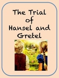 The Trial of Hansel and Gretel - Modified Text