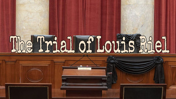 Preview of The Trial of Louis Riel