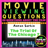 The Trial of the Chicago 7 Movie Questions