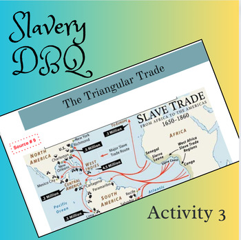 Preview of The Triangular Trade: Slavery DBQ 3