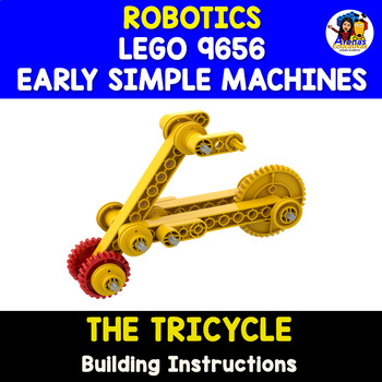 Preview of The Tricycle | ROBOTICS 9656 "EARLY SIMPLE MACHINES"