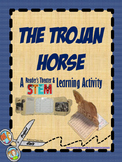 The Trojan Horse: A Reader's Theater/STEM Activity