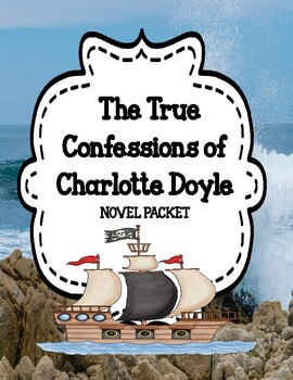 Preview of The True Confessions of Charlotte Doyle - Comprehension and Vocabulary Unit