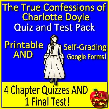 Preview of The True Confessions of Charlotte Doyle Tests, Quizzes: Print & SELF-GRADING!
