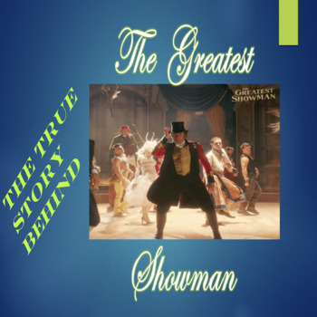 Preview of The True Story Behind The Greatest Showman (2017) Powerpoint