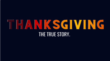 Preview of The True Story of Thanksgiving (Wampanoag and Patuxet Perspectives)