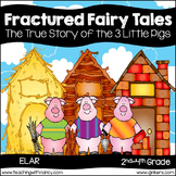 The True Story of the 3 Little Pigs and the Big Bad Wolf: A Fractured Fairy Tale