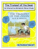 The Trumpet of the Swan Novel Study and Interactive Notebook