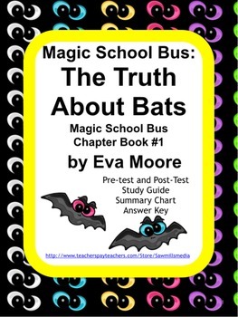 The Truth about Bats (The Magic School Bus by Moore, Eva