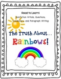The Truth About Rainbows-Nonfiction Text, Read To Learn