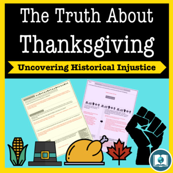 Preview of The Truth About Thanksgiving: A Social Justice Lesson for High School Students