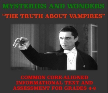 The Truth About Vampires: Reading Comprehension Passage and Assessment #20