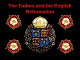 The Tudors and the English Reformation
