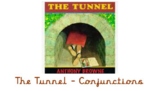The Tunnel - conjunctions and, but, or