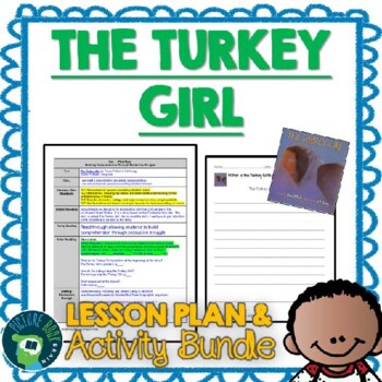 Preview of The Turkey Girl by Penny Pollock Lesson Plan and Activities