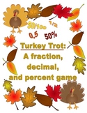Thanksgiving Turkey Trot: A fraction, decimal, and percent