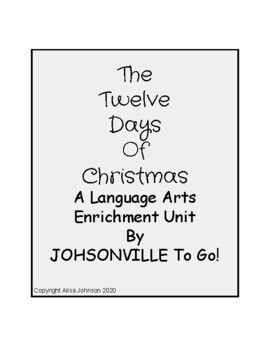 Preview of The Twelve Days of Christmas: A Language Arts Enrichment Unit