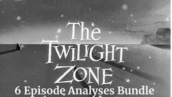 Preview of The Twilight Zone - 6 Episode Analyses