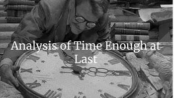 Preview of The Twilight Zone- Time Enough at Last Analysis