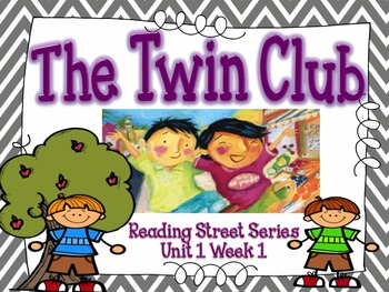 Preview of The Twin Club {Reading Street Series Grade 2}