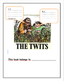 The Twits Workbook (A Roald Dahl Novel Study)