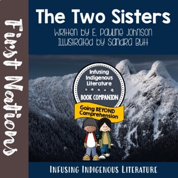 Preview of The Two Sisters Lessons - An Indigenous Traditional Story - Inclusive Learning