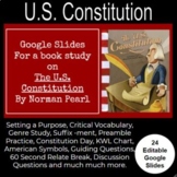 The U.S. Constitution EDITABLE Google Slides for In Person