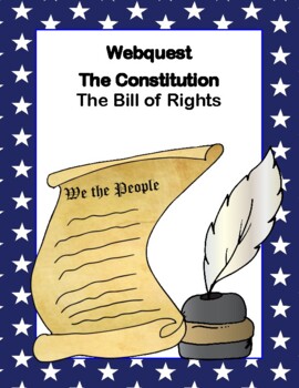 Preview of The U.S Constitution and The Bill of Rights Two Webquests