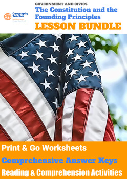 Preview of The U.S. Constitution and the Founding Principles (12-LESSON BUNDLE)