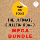 The ULTIMATE Bulletin Board MEGA Bundle 137 sets ENTIRE YEAR