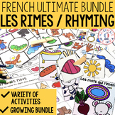 The ULTIMATE FRENCH RHYMING Bundle (Les rimes) - Literacy 