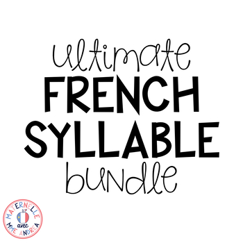 Preview of The ULTIMATE FRENCH SYLLABLES Bundle (Les syllabes) - Conscience phonologique