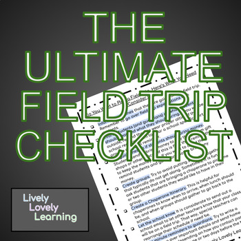 Preview of The ULTIMATE Field Trip Checklist