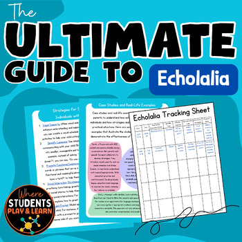 Preview of The ULTIMATE Guide to Echolalia for Parents and Staff