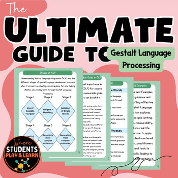 Preview of The ULTIMATE Guide to Gestalt Language Processing | Handout | NLA Stages | Ech..