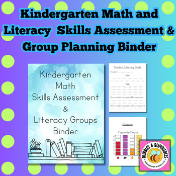 Preview of The ULTIMATE Kindergarten Math & Literacy Assessment and Group Planning Binder