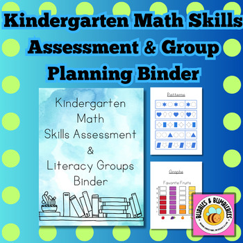 Preview of The ULTIMATE Kindergarten Math Skills Assessment & Group Planning Binder-NO PREP