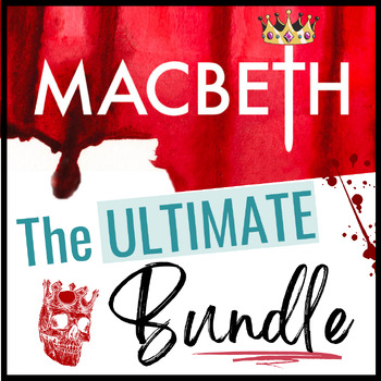 Preview of The ULTIMATE Macbeth MEGA Bundle-- 45 UNIQUE Lessons & Activities