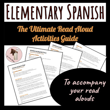 Preview of The ULTIMATE Read Aloud Activities Guide For Spanish Teachers
