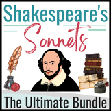 The ULTIMATE Shakespeare Sonnet Bundle-- 100+ Pages and 15 Sonnets