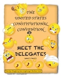 Constitutional Convention of the U.S. - Meet the Delegates