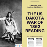 The US Dakota War of 1862 Four Page Reading with Questions