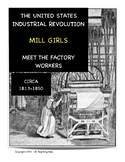 19th Century US Industrial Revolution: Meet the Mill Girls